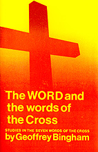 Word & the words of the Cross