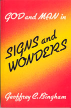 God & Man in Signs & Wonders